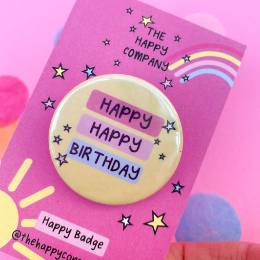 Birthday Pin Badge | Happy Birthday yellow and pink badge